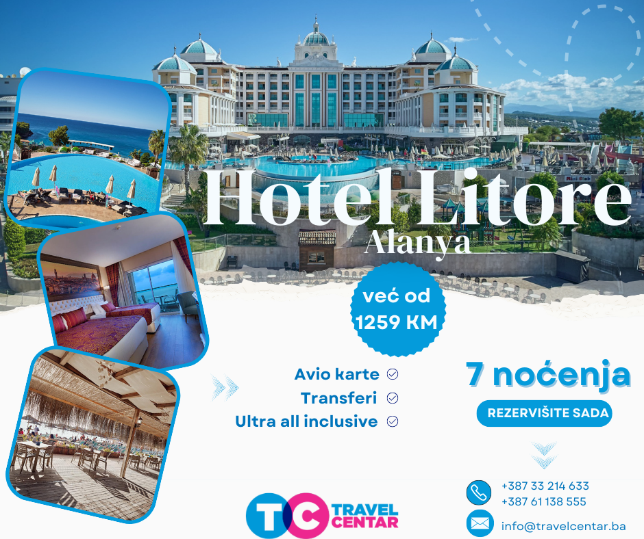 Litore Resort Hotel & Spa, Alanya 2026 | 7 noćenja UAI | Avio + transfer | od 1.259 KM