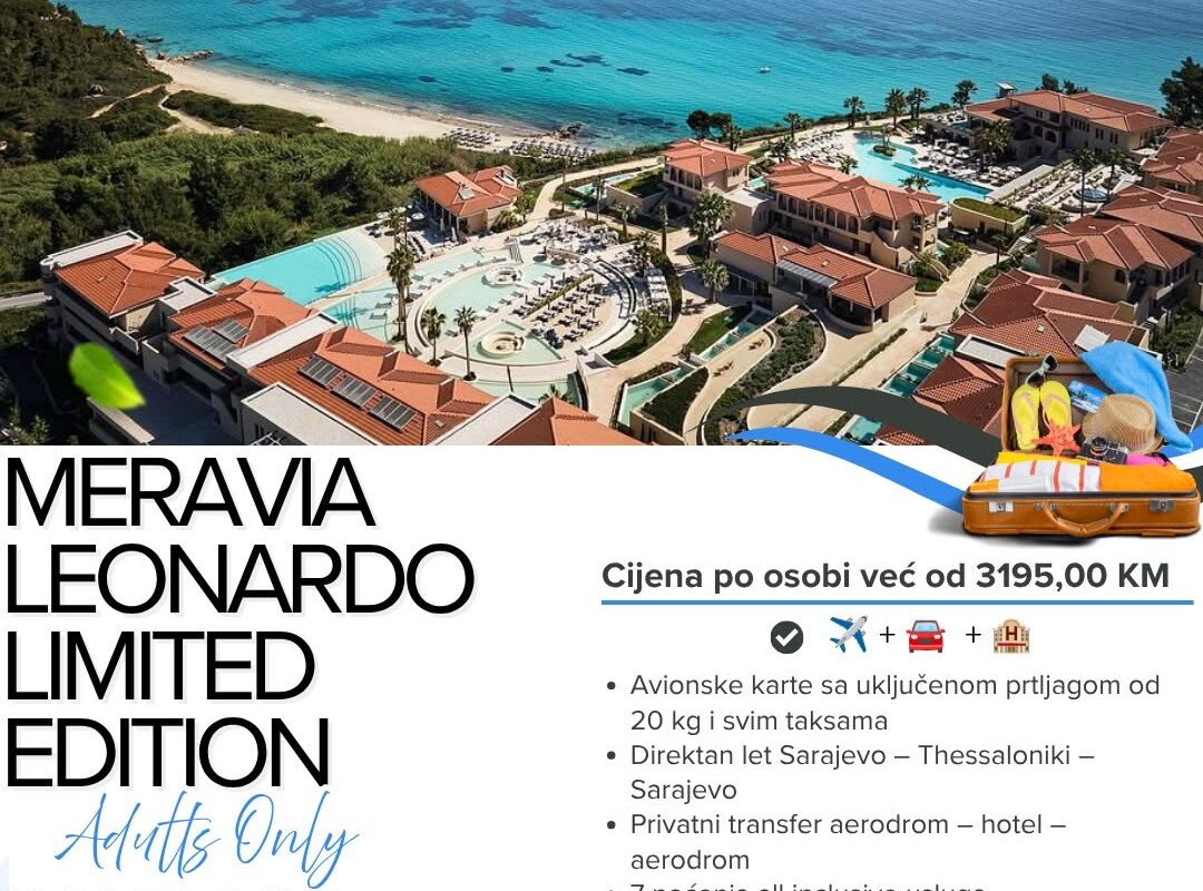 Romantično ljetovanje u Grčkoj 2026 – MERAVIA Leonardo Limited Edition Adults Only od 3.950 KM
